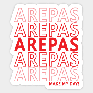 Arepas Food Make My Day Funny Venezuela Colombia Sticker